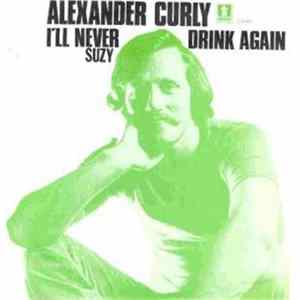Alexander Curly - I'll Never Drink Again FLAC