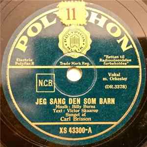 Carl Brisson - Jeg Sang Den Som Barn / Visen Om København FLAC