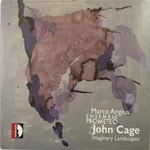 Marco Angius, Ensemble Prometeo - John Cage - Imaginary Landscapes FLAC