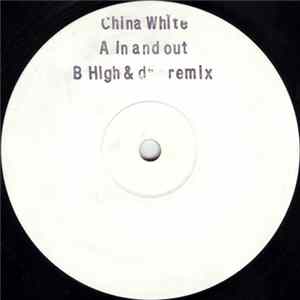China White - In And Out / High & Dry (Remix) FLAC
