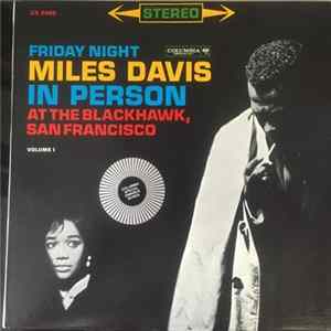 Miles Davis - In Person, Friday Night At The Blackhawk, San Francisco, Volume I FLAC