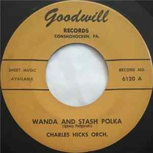 Charles Hicks Orch. - Wanda And Stash Polka FLAC
