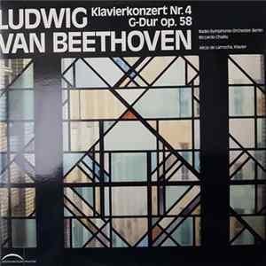 Alicia De Larrocha, Radio-Symphonie-Orchester Berlin, Riccardo Chailly - Ludwig van Beethoven - Klavierkonzert Nr. 4 Op. 58 FLAC