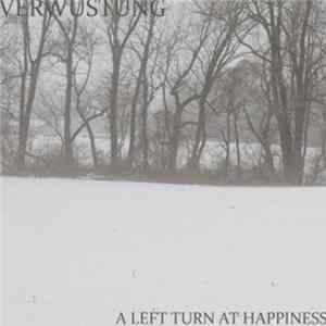 Verwüstung - A Left Turn At Happiness FLAC