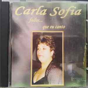 Carla Sofia - Fados...Que Eu Canto FLAC