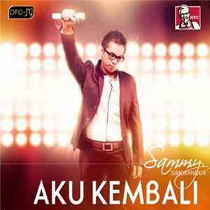 Sammy Simorangkir - Aku Kembali FLAC