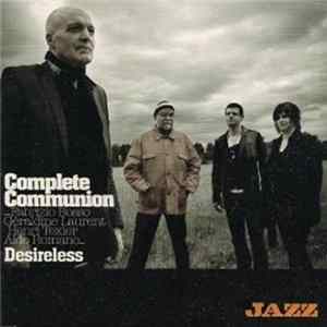 Complete Communion, Aldo Romano - Desireless FLAC