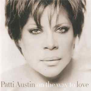 Patti Austin - On The Way To Love FLAC