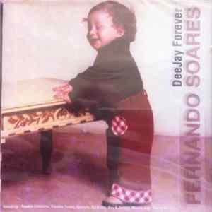Fernando Soares - Deejay Forever FLAC