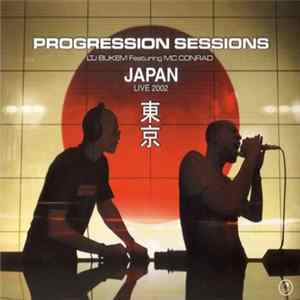 LTJ Bukem Featuring MC Conrad - Progression Sessions - Japan Live 2002 FLAC