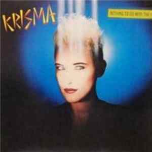 Krisma - Nothing To Do With The Dog FLAC