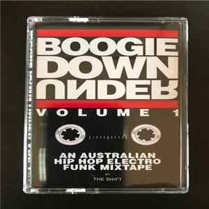 The Shift - Boogie Down Under Volume 1 FLAC