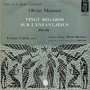 Olivier Messiaen - Yvonne Loriod - Vingt Regards Sur L'Enfant Jésus XVI-XX FLAC