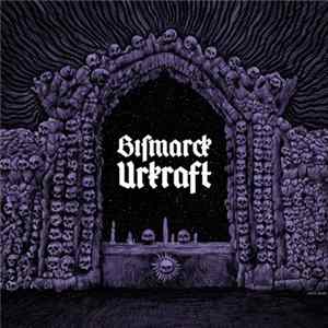 Bismarck - Urkraft FLAC