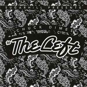 Chuck Dimes - To The Left (Mix Tape) FLAC