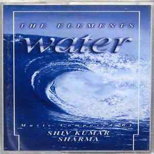 Shiv Kumar Sharma - The Elements - Water FLAC