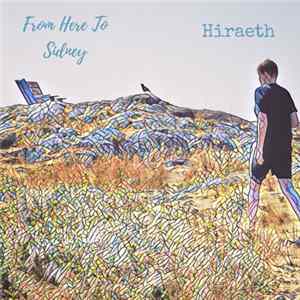 From Here To Sidney - Hiraeth FLAC