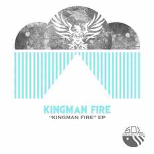 Kingman Fire - Kingman Fire EP FLAC