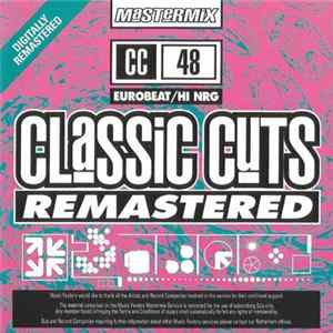 Various - Classic Cuts Remastered 48 - Eurobeat/Hi-NRG FLAC