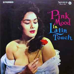 Various - Pink Mood In Latin Touch FLAC