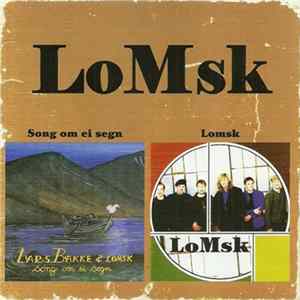 LoMsk - Song Om Ei Segn / Lomsk FLAC