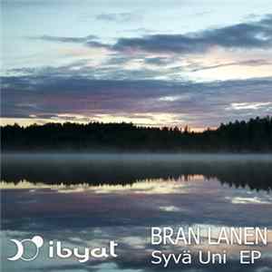 Bran Lanen - Syvä Uni Ep FLAC