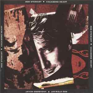 Rod Stewart - Vagabond Heart FLAC