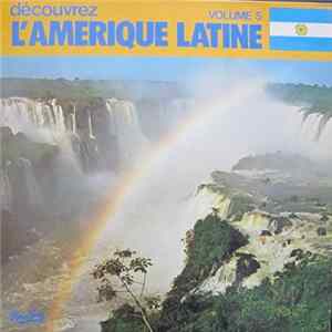 Los Calchakis Avec Guillermo de la Roca / Los Guacharacos - Découvrez L' Amérique Latine - La Flûte Indienne Vol. 1 FLAC