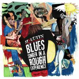Mylutin - Blues Singer In A Rough Experience FLAC