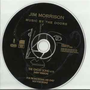 Jim Morrison Music By The Doors - The Ghost Song FLAC