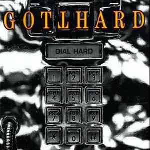 Gotthard - Dial Hard FLAC