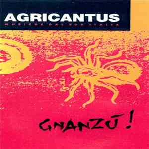 Agricantus - Gnanzù! FLAC