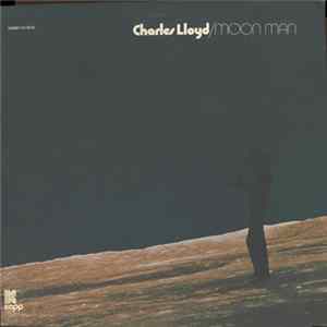 Charles Lloyd - Moon Man FLAC
