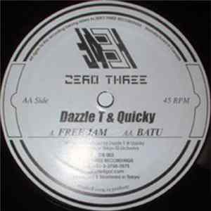 Dazzle T & Quicky - Free Jam / Batu FLAC
