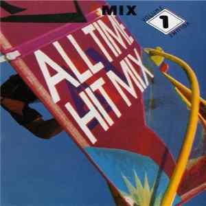 Various - All Time Hit Mix Vol. 1 FLAC