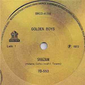 Golden Boys - Shazam / Perambulando FLAC