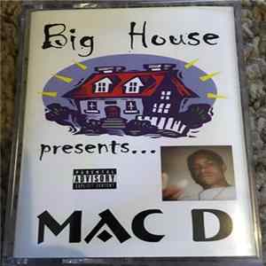 Mac D - Big House FLAC