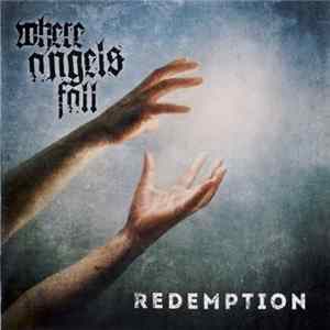 Where Angels Fall - Redemption FLAC