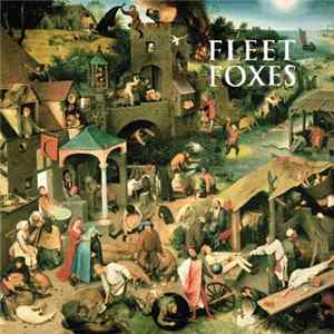 Fleet Foxes - Fleet Foxes FLAC