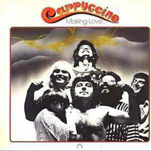 Cappuccino - Making Love FLAC