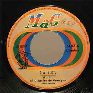 El Cieguito De Cunagua - La Luz FLAC