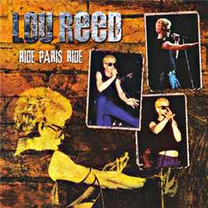 Lou Reed - Ride Paris Ride FLAC