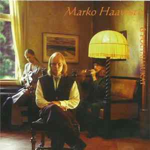 Marko Haavisto & Poutahaukat - Marko Haavisto & Poutahaukat FLAC