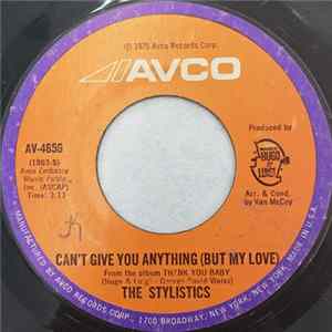The Stylistics - Can't Give You Anything (But My Love) FLAC