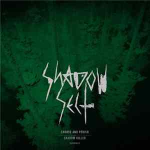 Shadowsect - Choose & Perish FLAC
