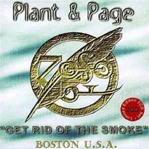 Plant & Page - Get Rid Of The Smoke (Boston U.S.A) FLAC