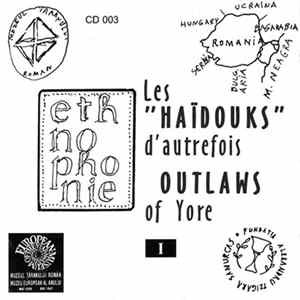 Outlaws of Yore - Outlaws Of Yore I / Les "Haïdouks" D'Autrefois I FLAC