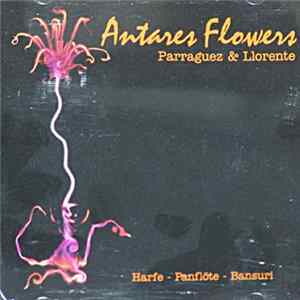 Parraguez & Llorente - Antares Flowers FLAC