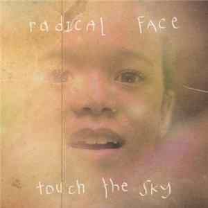 Radical Face - Touch The Sky FLAC