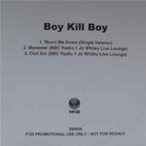 Boy Kill Boy - Shoot Me Down FLAC